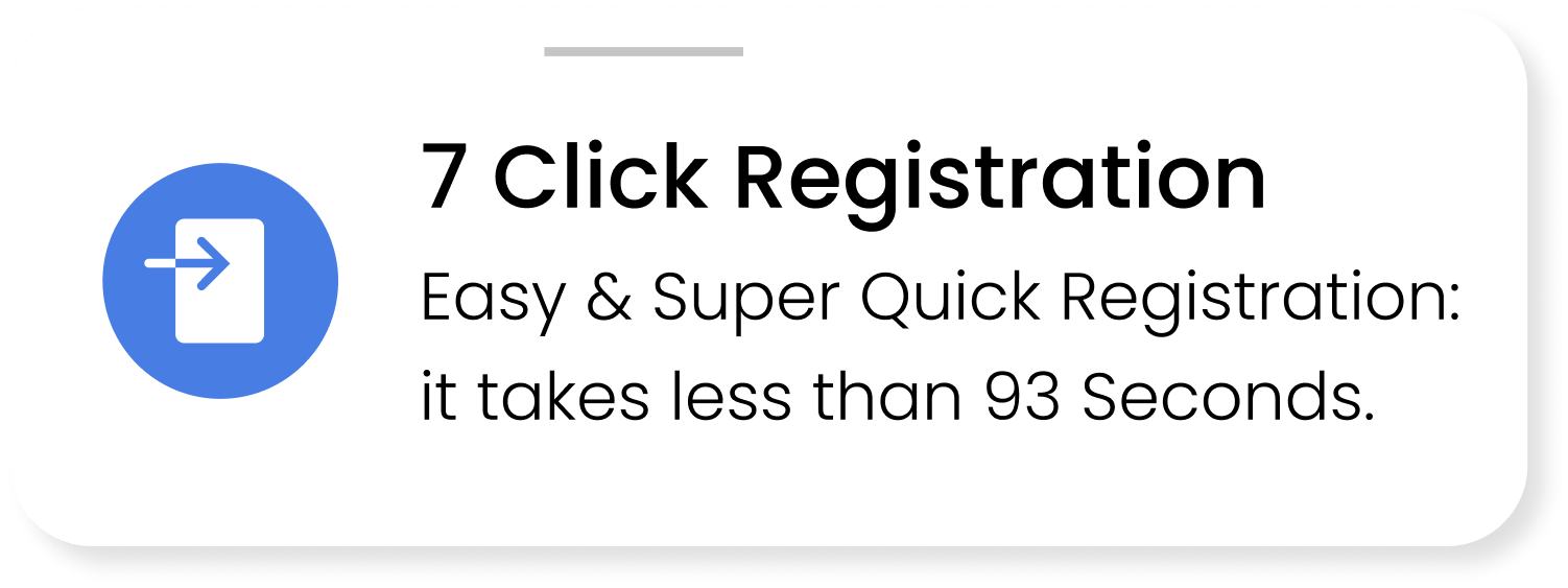 7 Click Registration Feature